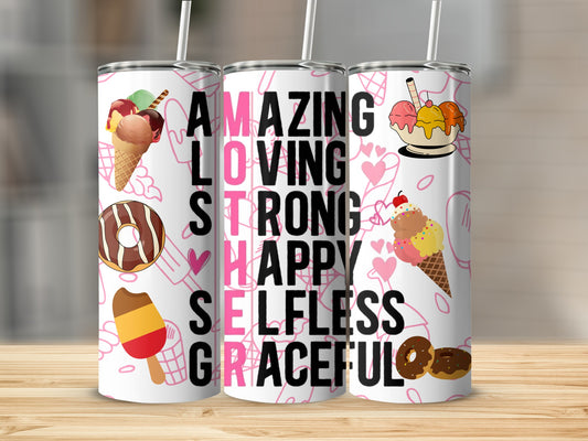 Amazing Loving Strong Mother Ice Cream Art Tumbler