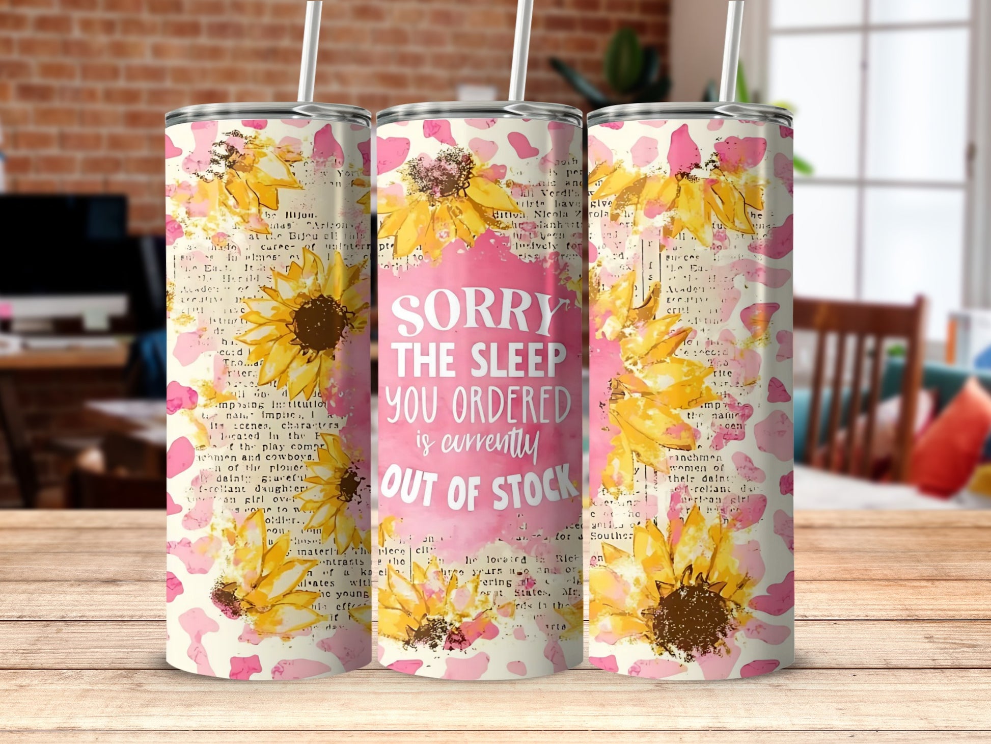 Sorry The Sleep You Ordered Is Currently Out of Stock tumbler