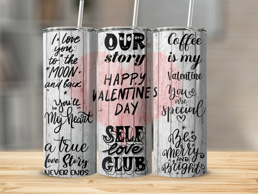 Valentine's Day Themed Tumbler with Quotes