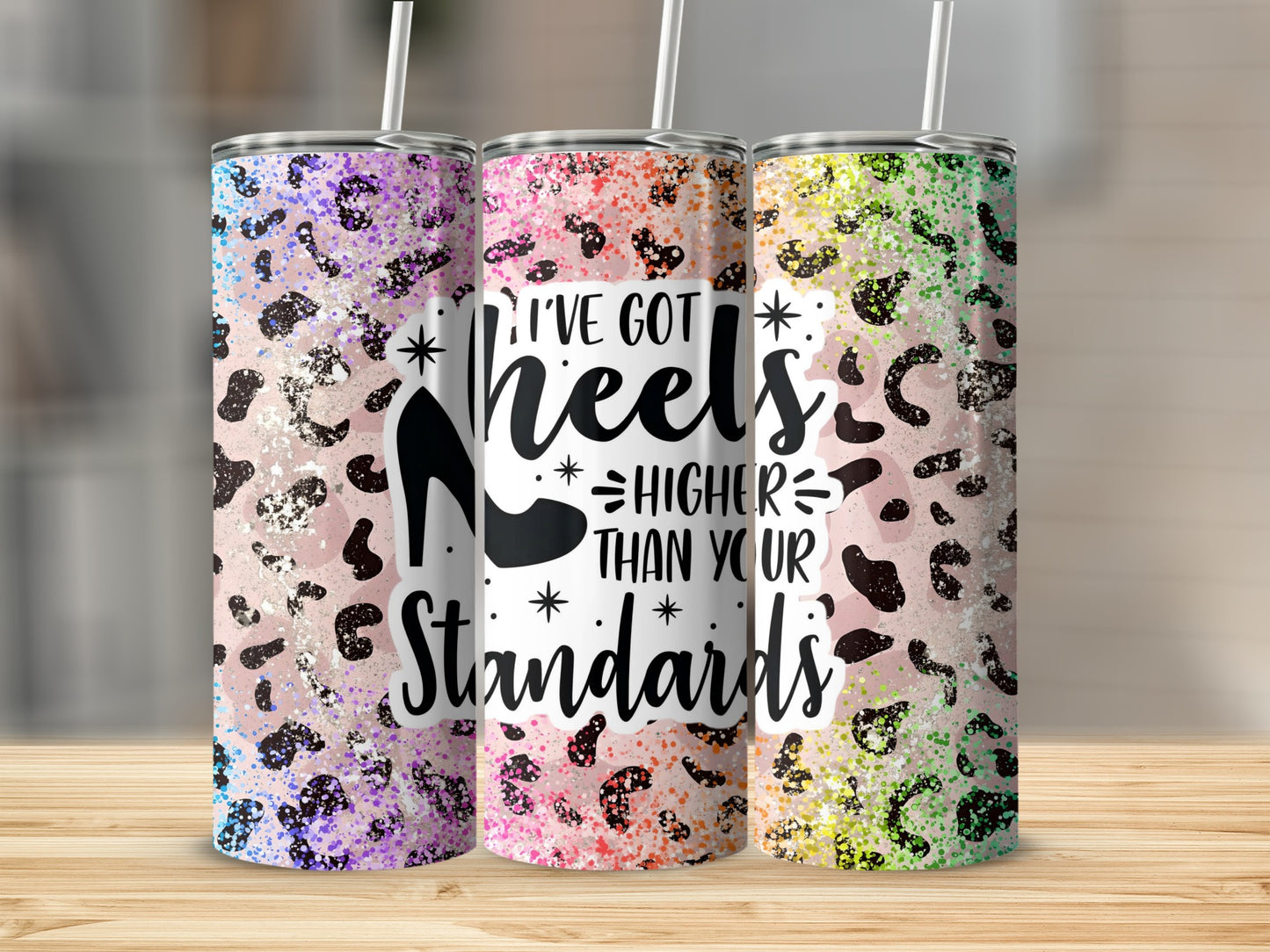 I've Got Heels Higher Leopard Print Tumbler Cup