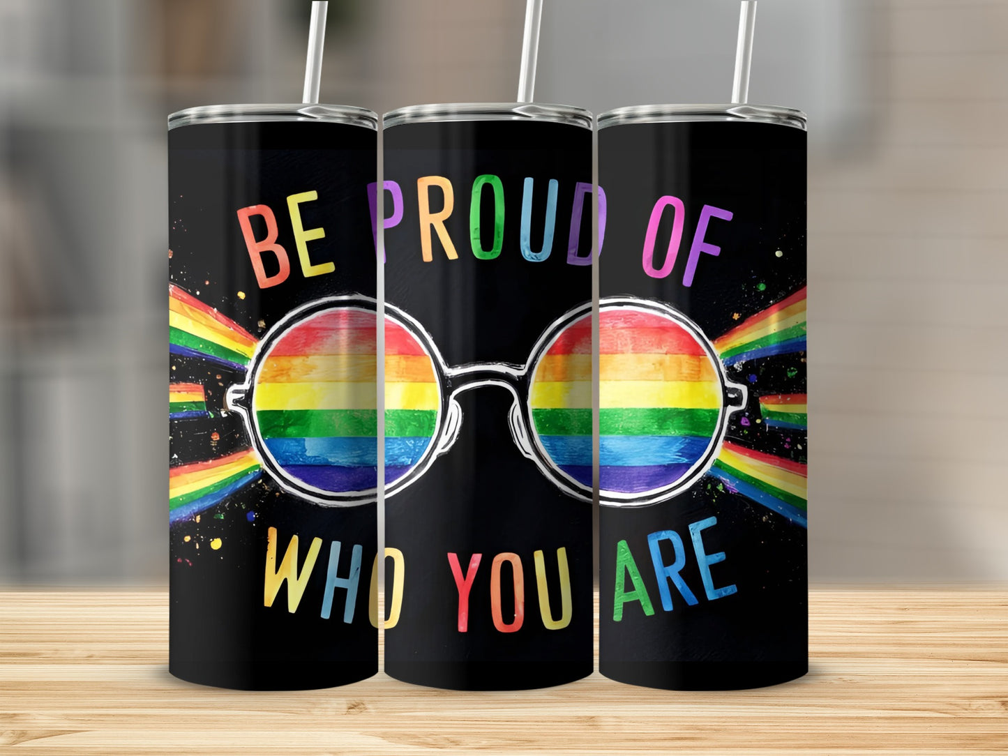 Be Proud of Who You Are Rainbow Tumbler Product