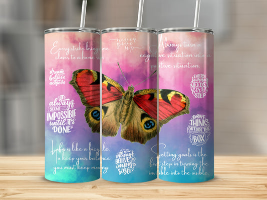 Inspirational Quotes and Butterfly Design Tumbler