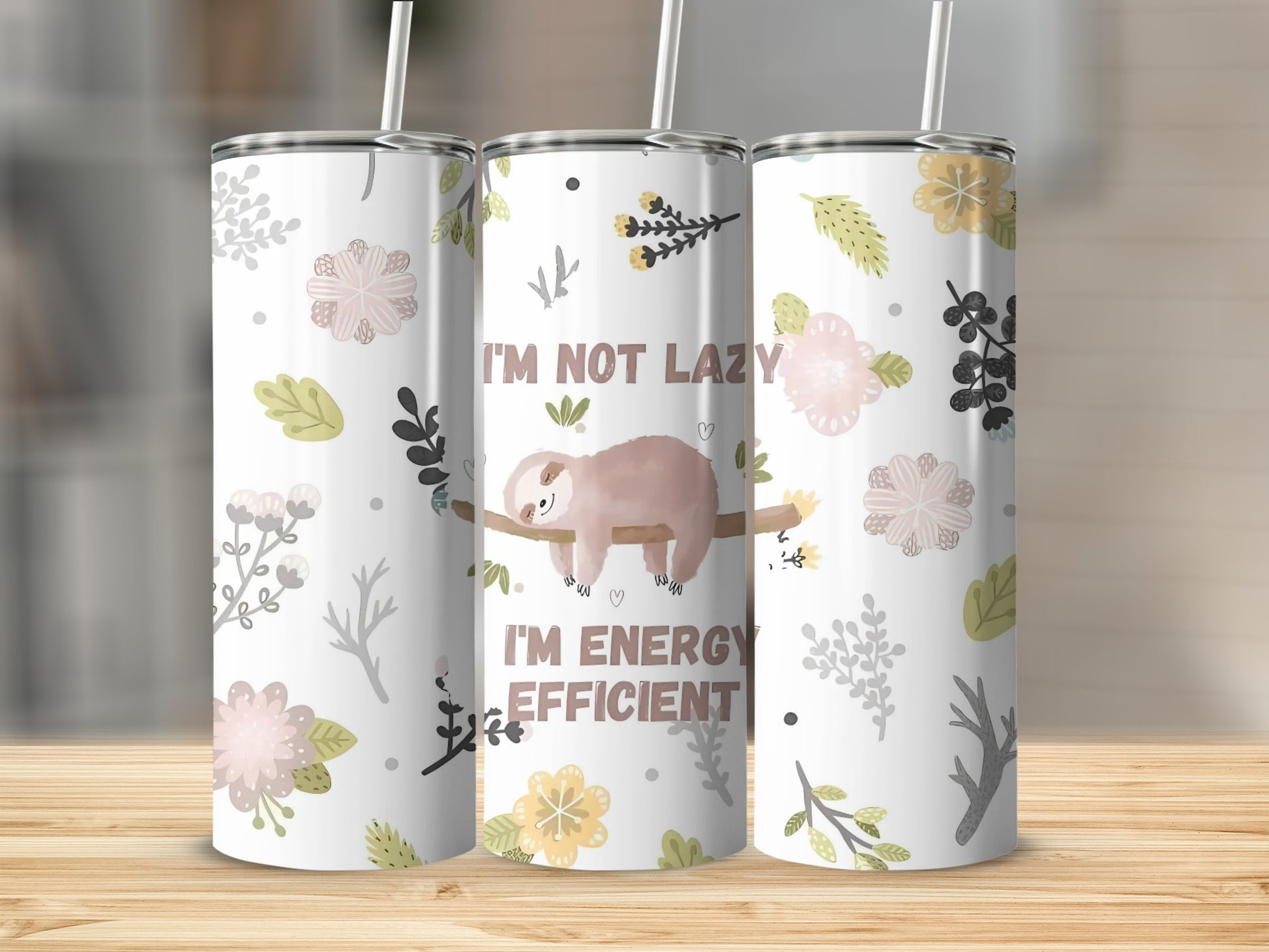 I'm Not Lazy I'm Energy Efficient Tumbler