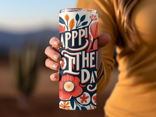 Colorful Floral Happy The Day Tumbler With Lid