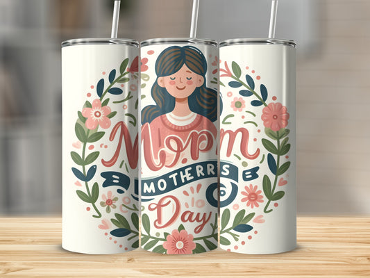 Mom Mother's Day Floral Design Tumbler 20oz