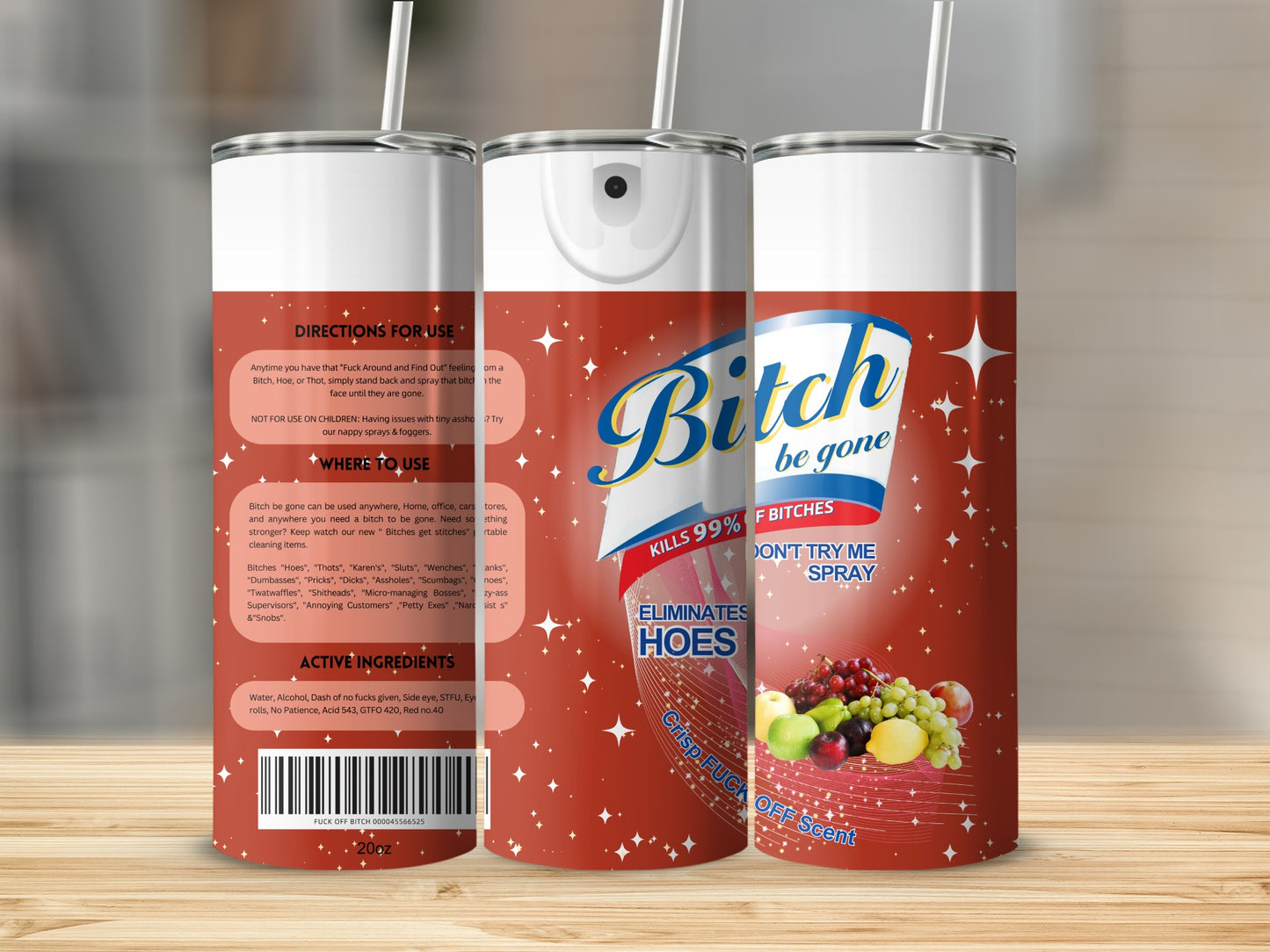 Bitch Be Gone Kills 99 percent Spray Eliminates Product