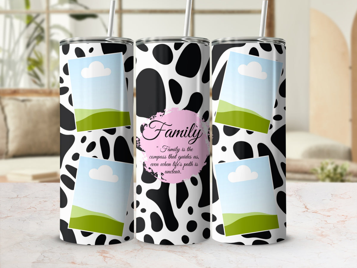 Tumbler with cow print, photo placeholders, and "Family" quote.