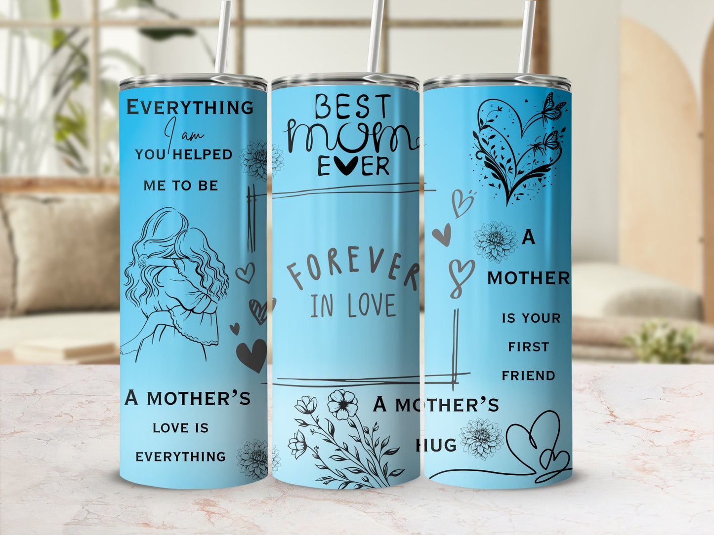 Best Mom Ever Everything You Helped Me to Be Tumbler