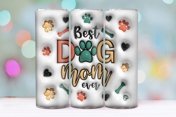 3D Inflated Best Dog Mom Ever Tumbler