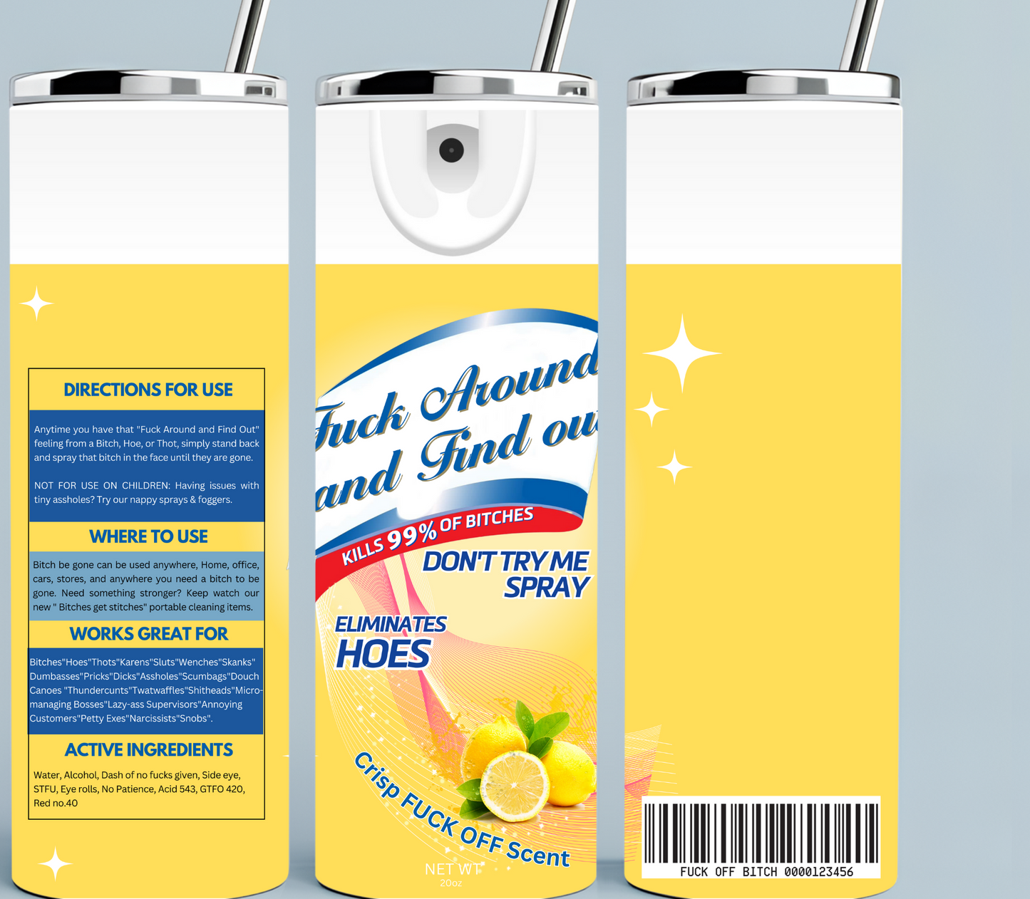 Yellow Fuck Around and Find Out tumbler