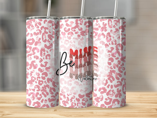 Pink Leopard Print Be Mine Valentine Tumbler Cup
