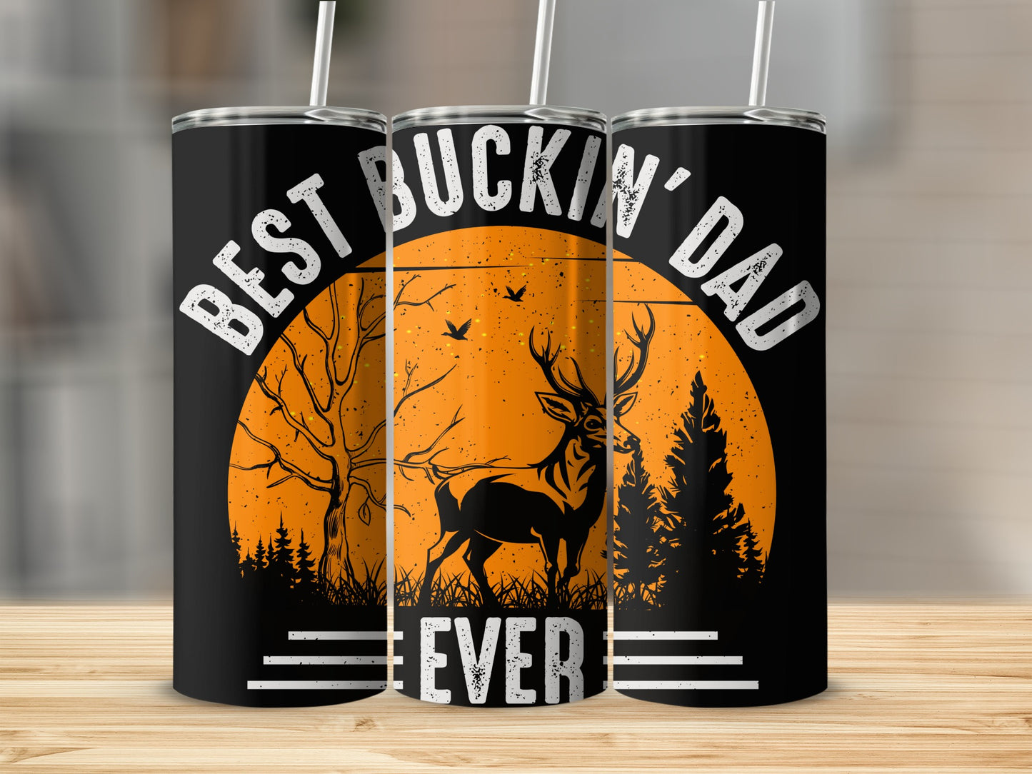 Best Buckin' Dad Ever Deer Hunting Design Tumbler