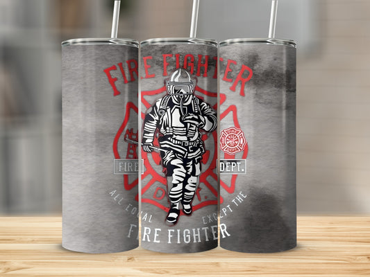 Fire Fighter Themed Drinkware All Equal Except The Fire Fighter