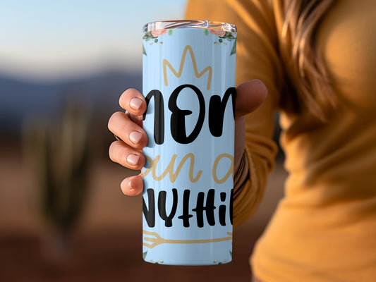 Inspirational Mom Tumbler with Cute Design Cup
