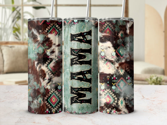 "Mama" text on a tumbler with cowhide and tribal patterns.