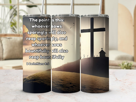 Inspirational 2 Corinthians 9:6 Design Tumbler Set