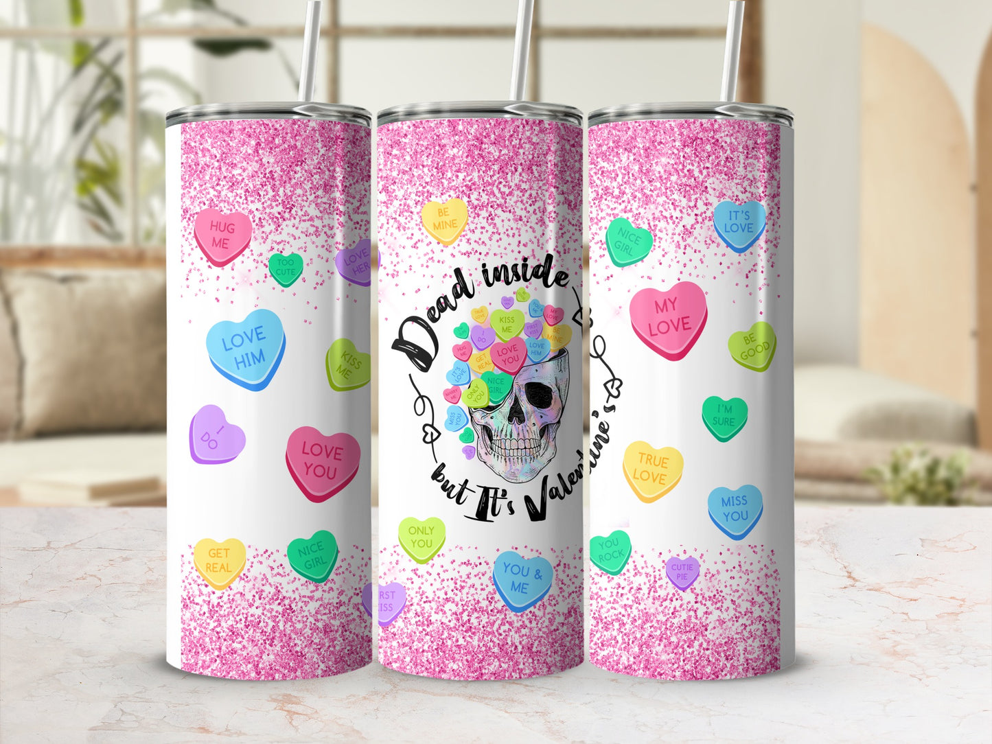 Dead Inside But It's Valentine's Day Tumbler