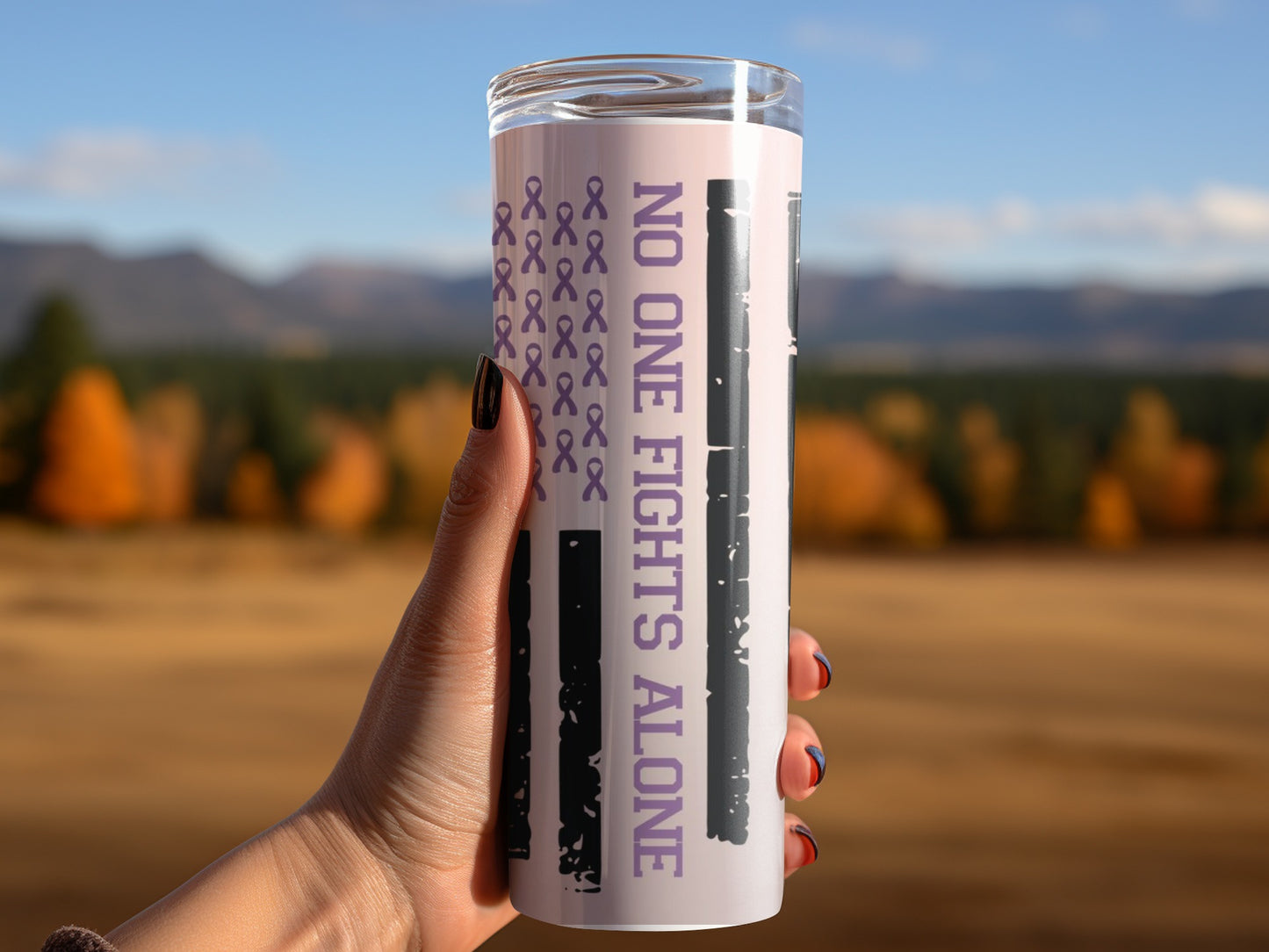 No One Fights Alone Support Awareness Tumbler