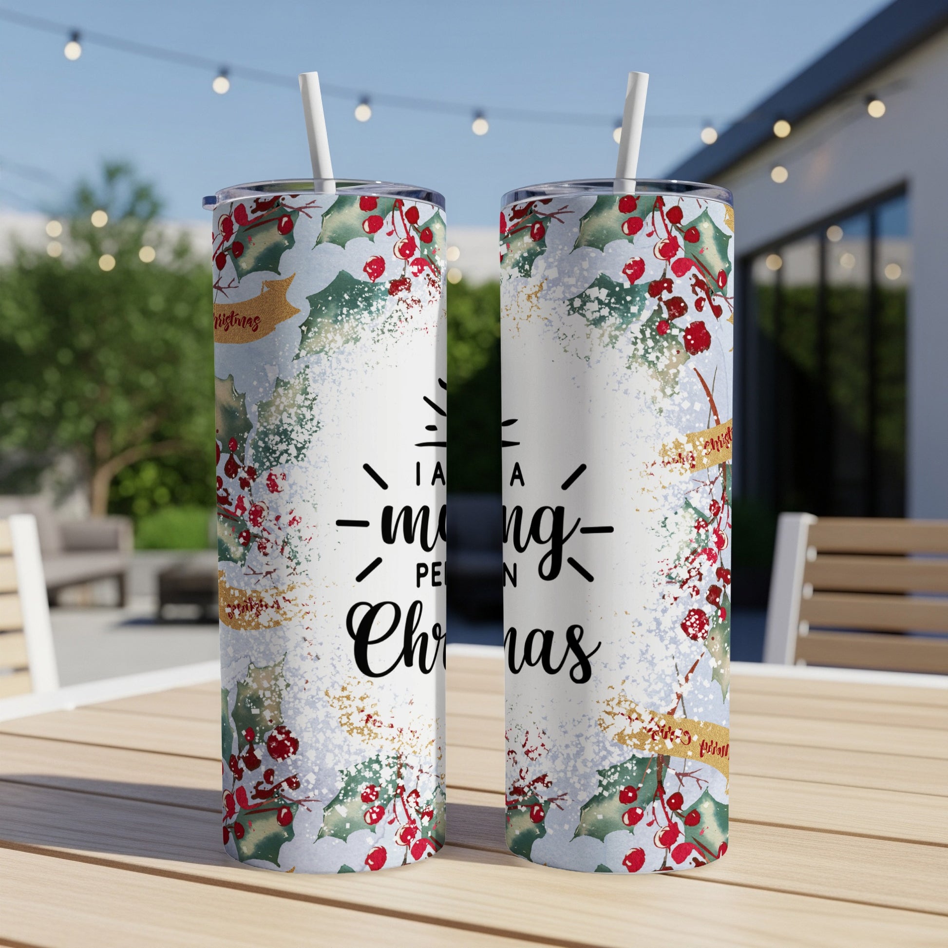 Two tumblers with "I am a morning person" Christmas design.
