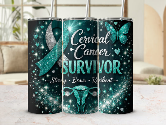 Cervical Cancer Survivor Strong Brave Resilient Tumbler