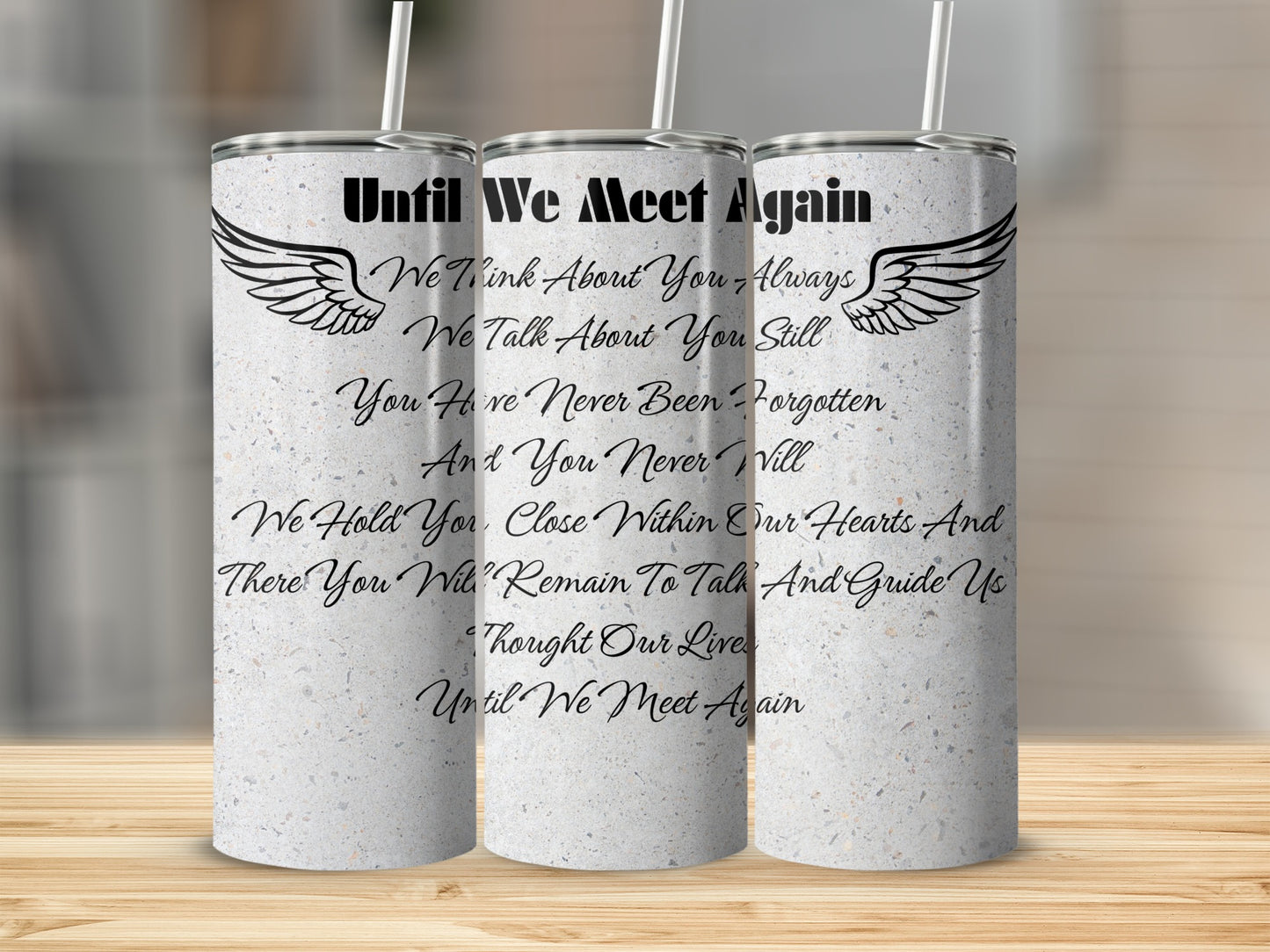 Tumbler with "Until We Meet Again" poem and angel wings design.