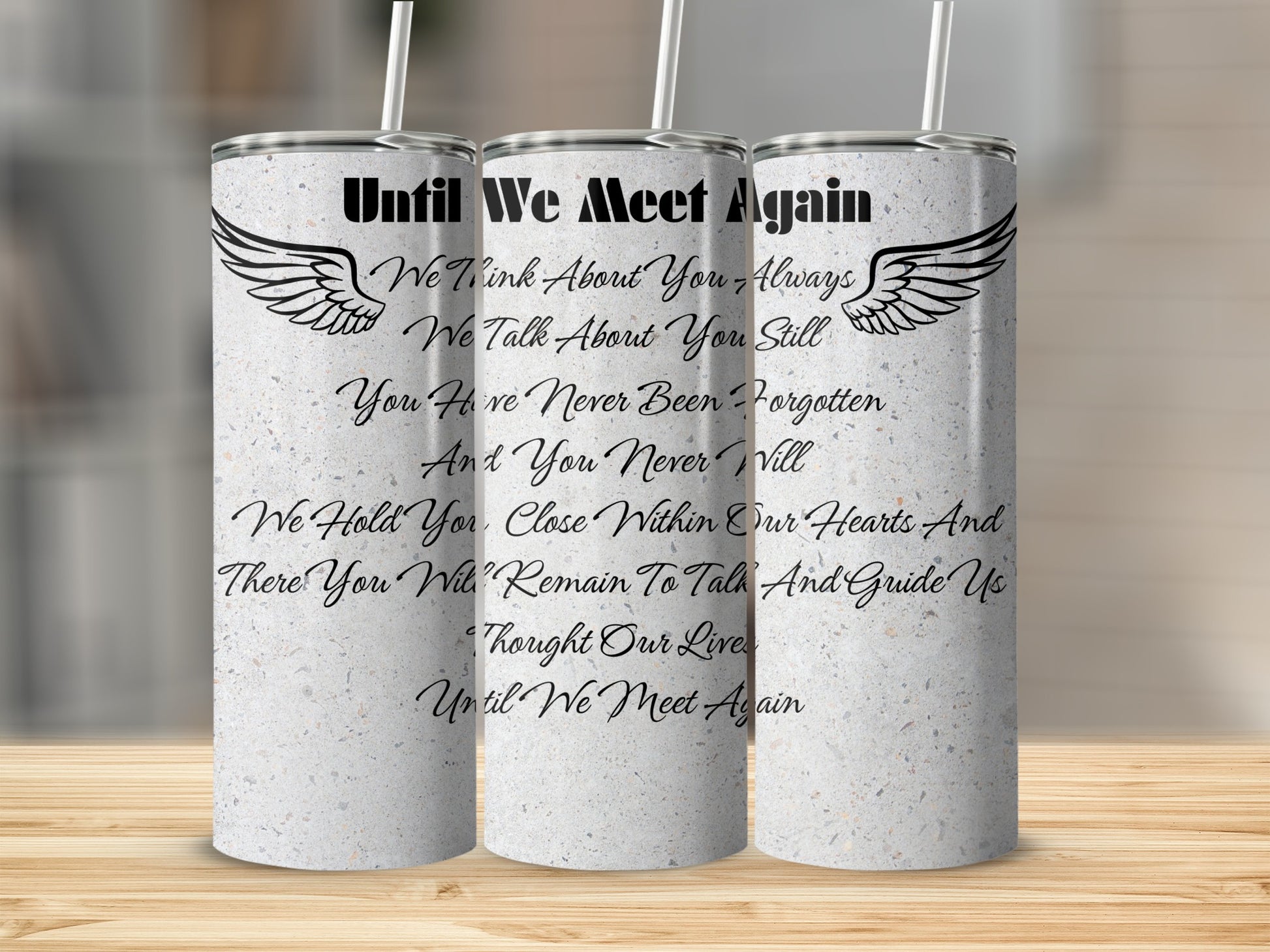 Tumbler with "Until We Meet Again" poem and angel wings design.