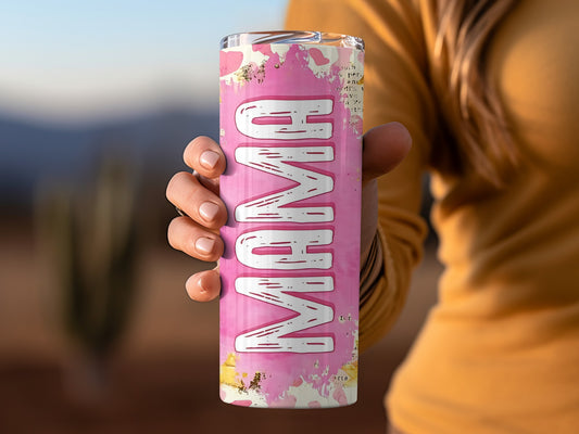 Pink MAMA Design Tall Slim Tumbler Cup For Moms