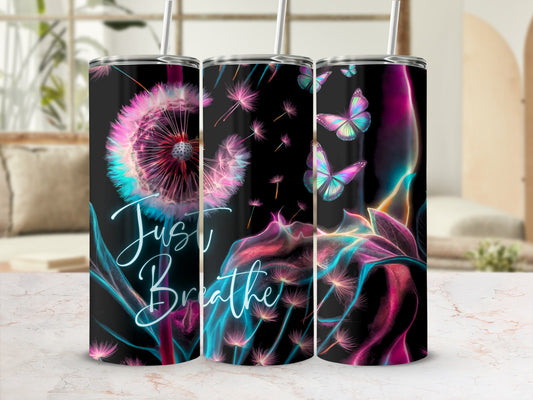 Neon Dandelion and Butterfly Just Breathe Tumbler