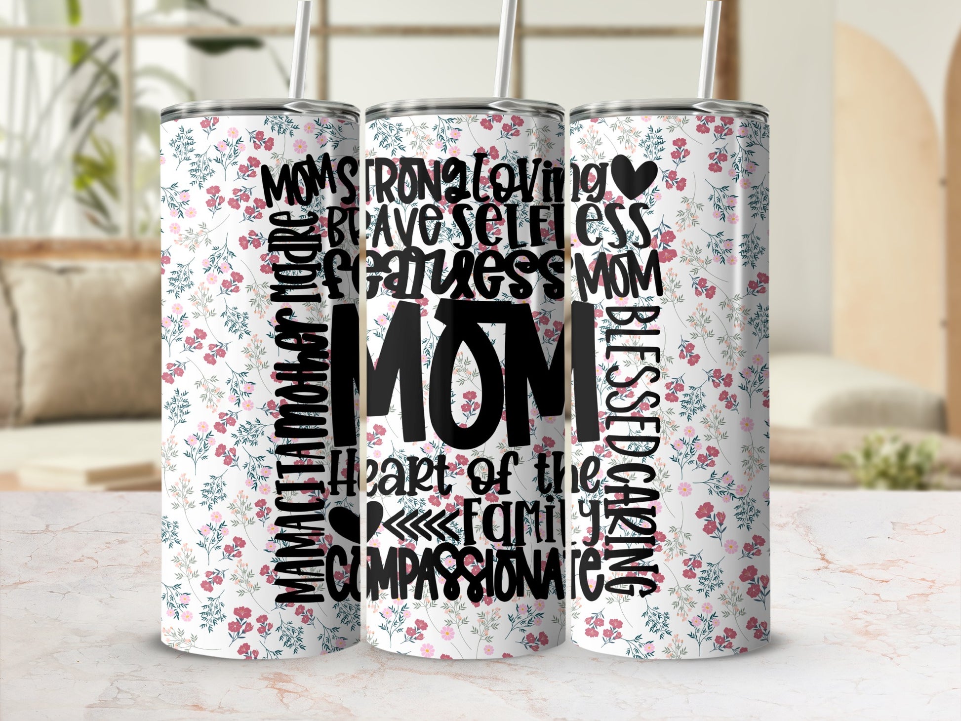 Mother's Day Floral Tumbler with Inspiring Words Design