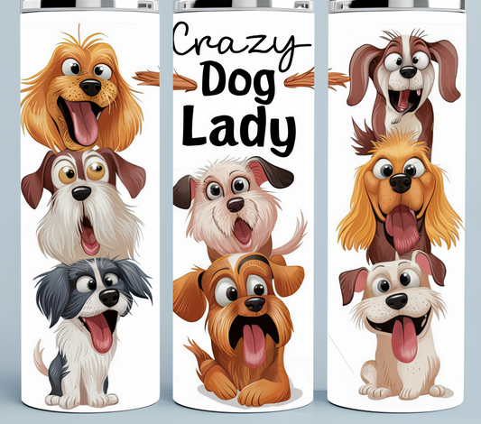Crazy Dog Lady tumbler