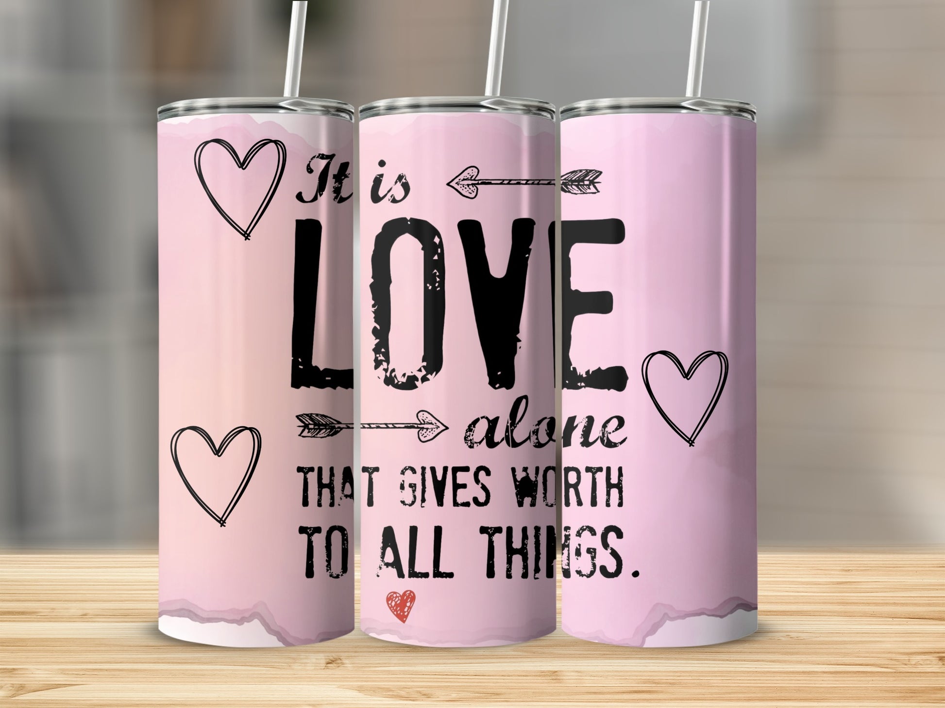 Inspirational Love Quote Design Tumbler Product
