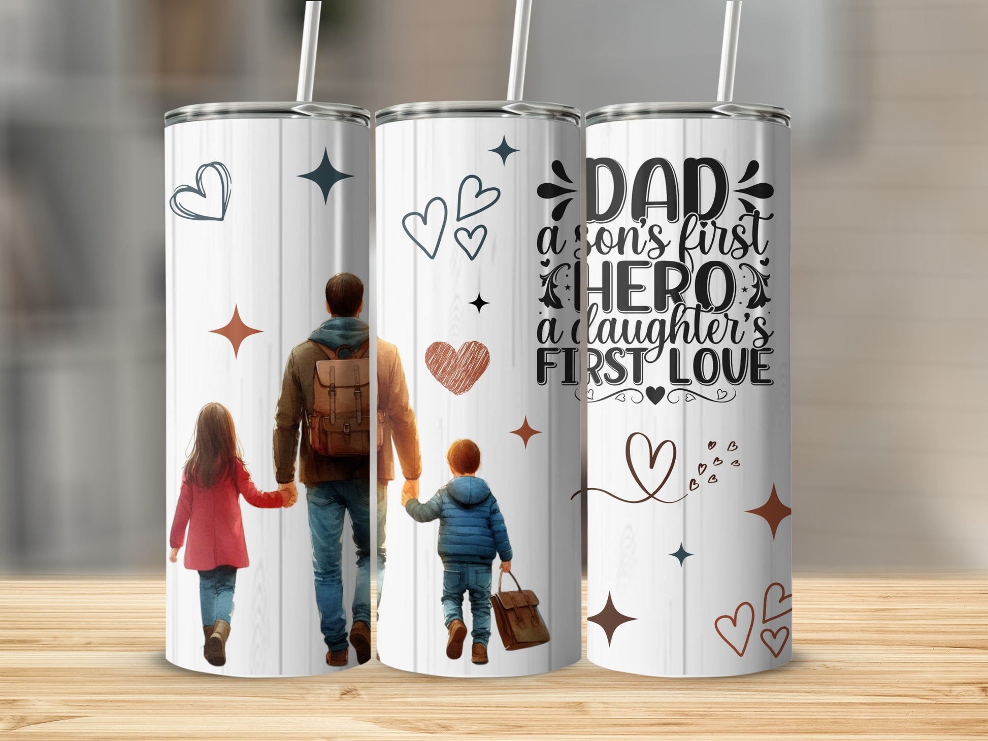 Tumblers with father, daughter, and son walking, and "DAD a son's first HERO a daughter's FIRST LOVE" text.