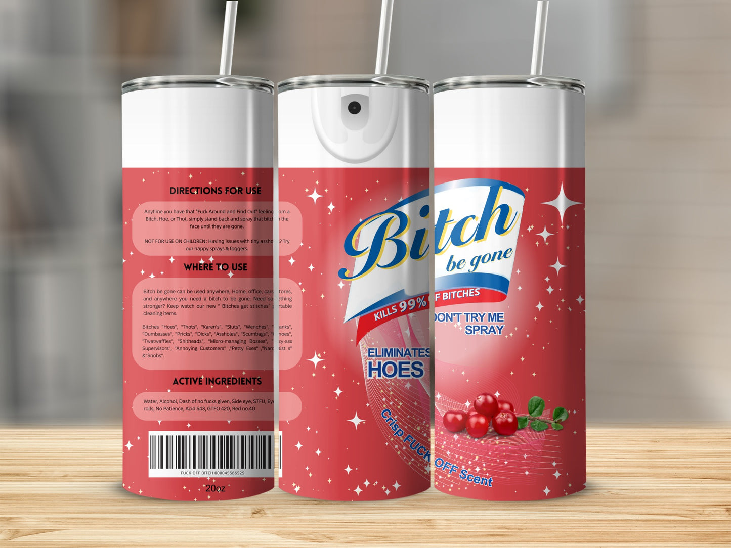 Bitch Be Gone Spray Kills 99 Percent of Bitches