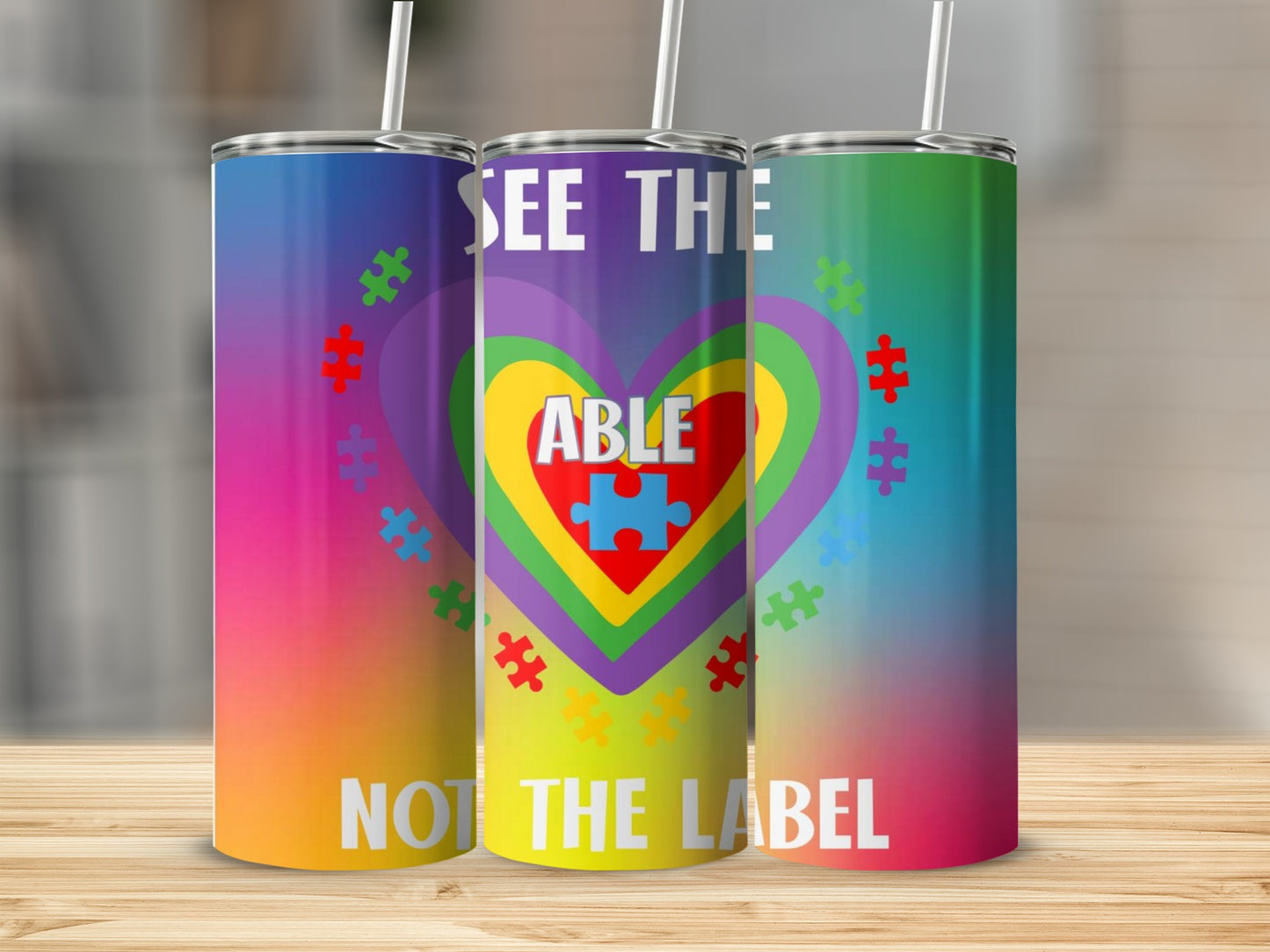 See The Able Not The Label Colorful Tumbler
