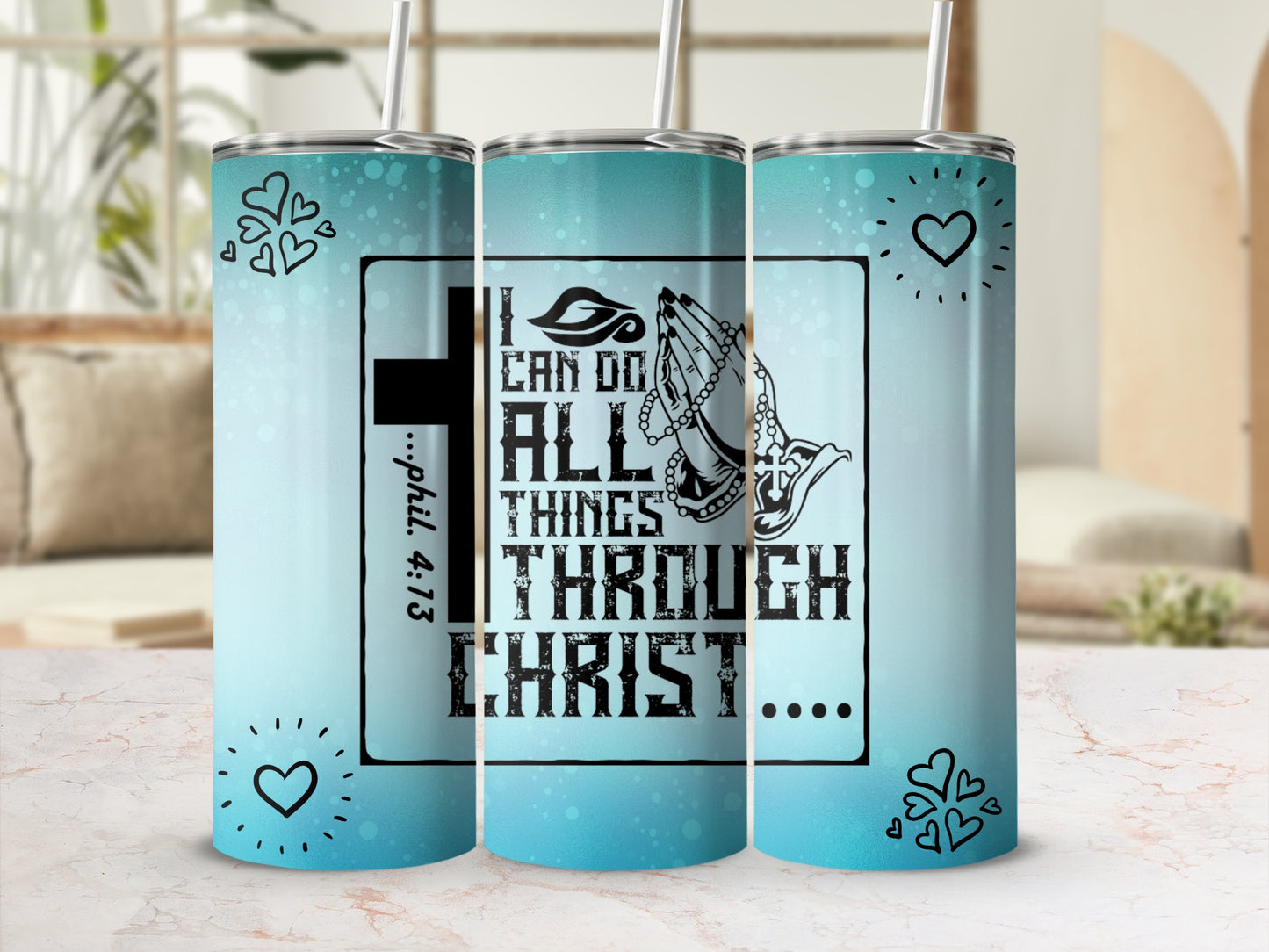 I Can Do All Things Through Christ Tumbler Product