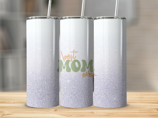 Three tumblers with "best MOM ever" text and glitter gradient.