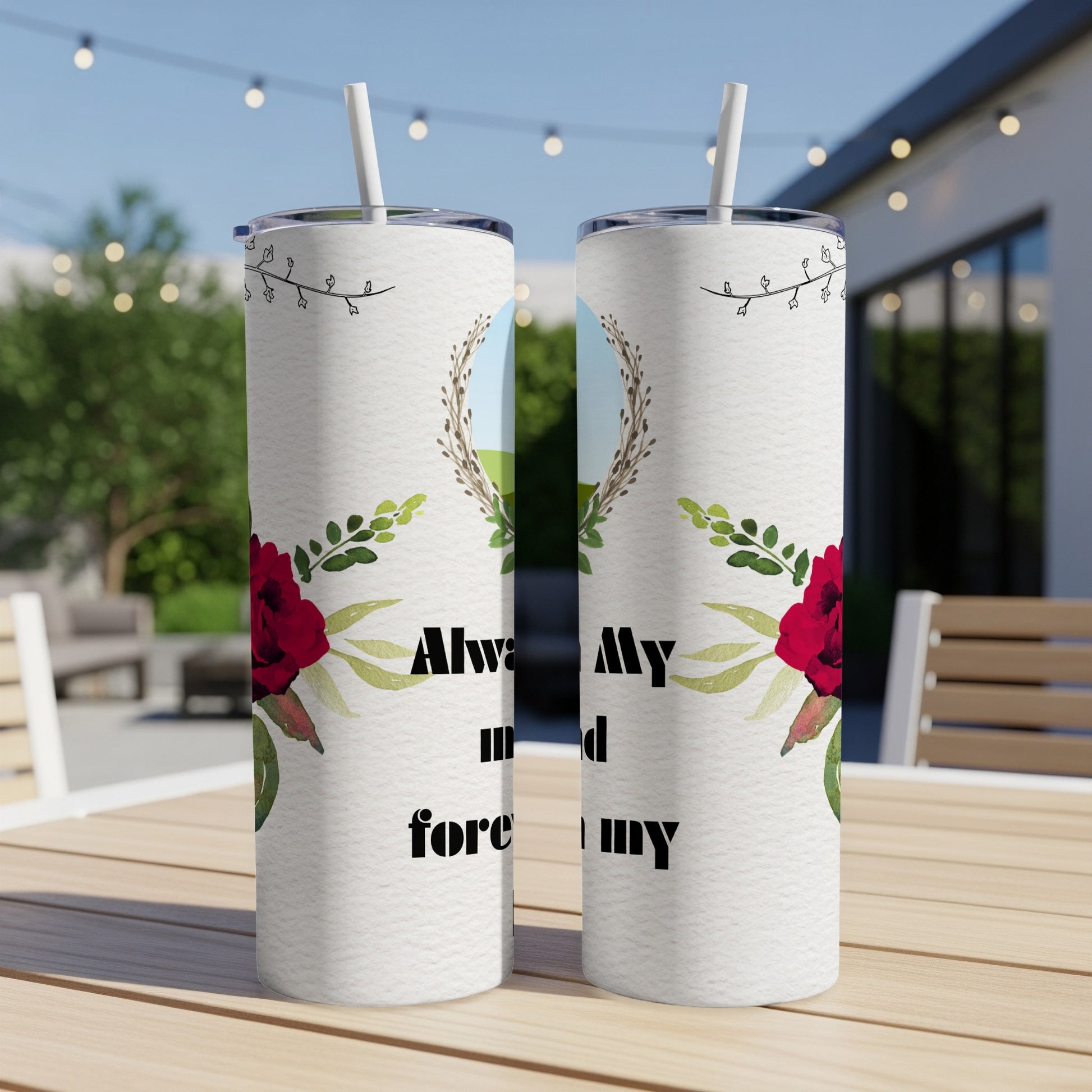 Two white tumblers with floral design and text "Always my mind forever my".
