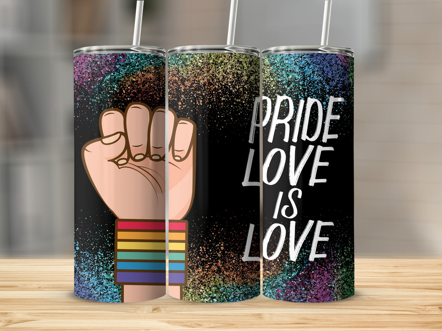 Tumbler with raised fist and "Pride Love is Love" text.