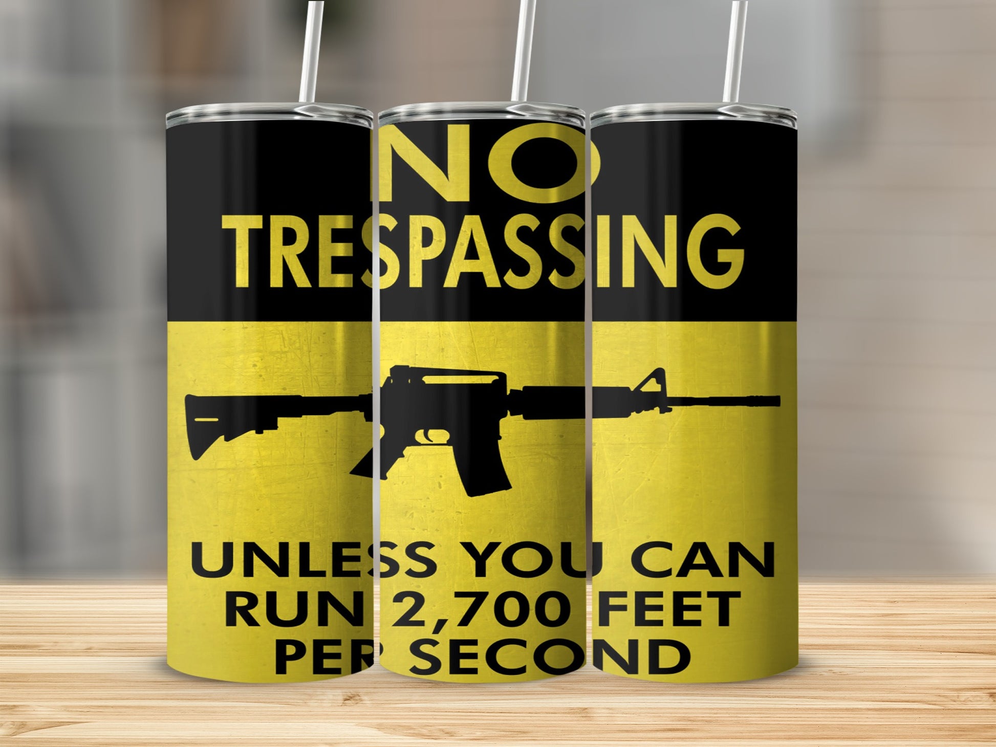 No Trespassing Warning Tumbler With Rifle Design