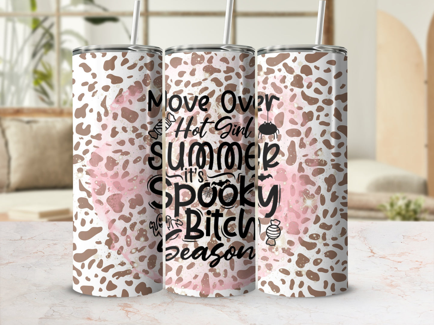 Move Over Hot Girl Summer It's Spooky Bitch Season tumbler