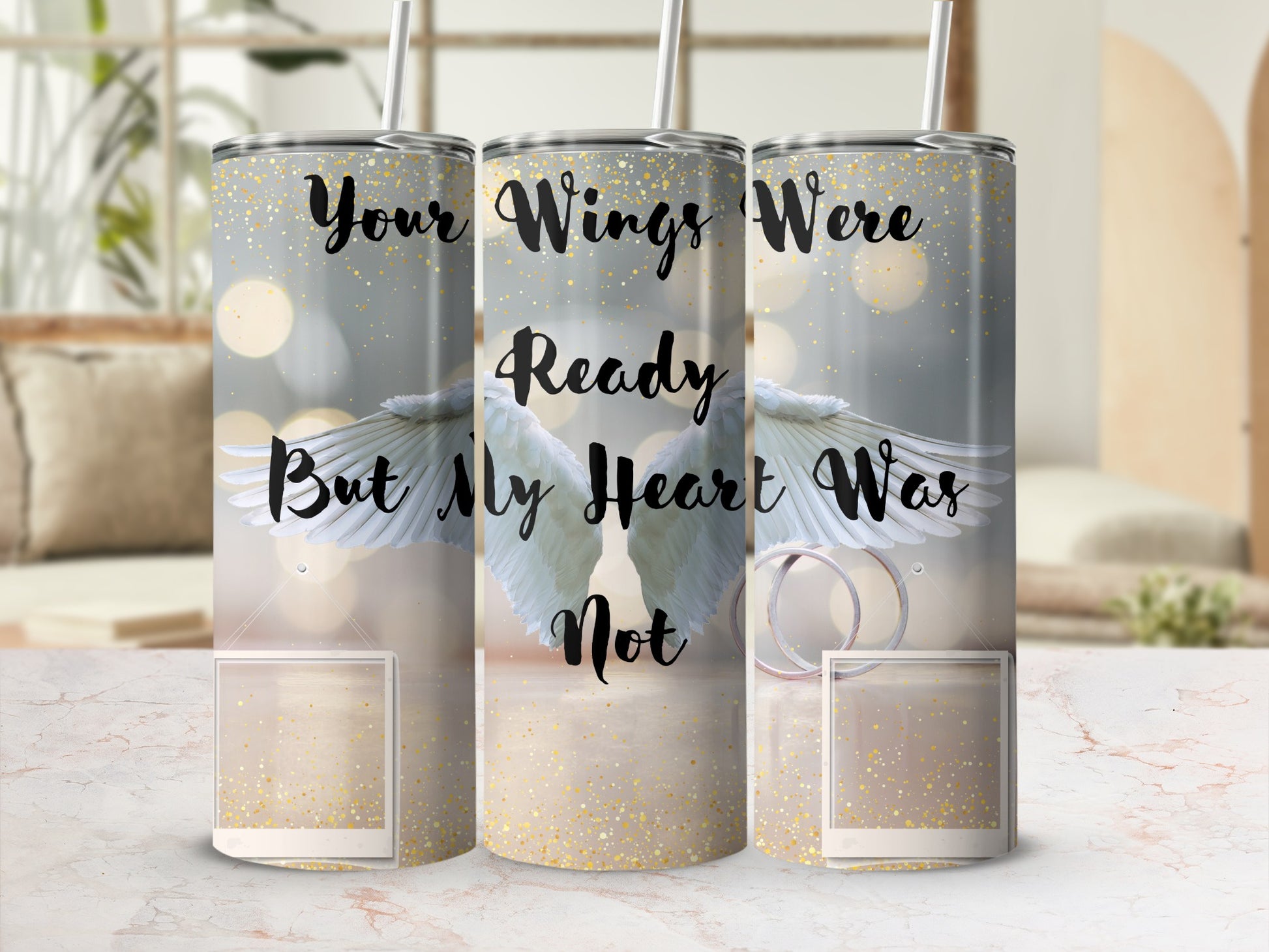 Tumbler with "Your Wings Were Ready But My Heart Was Not" text, angel wings, and glitter.