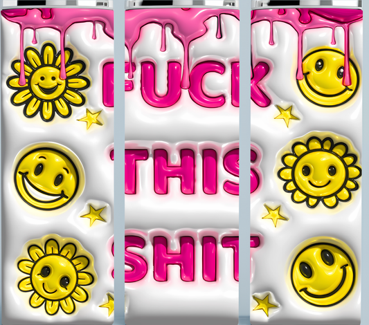 Fuck This Shit