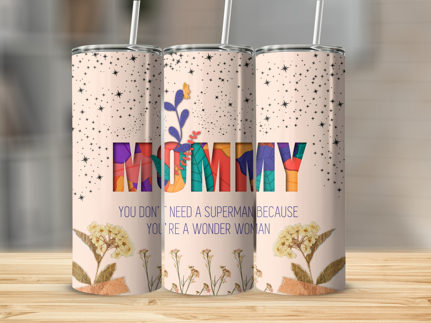 Mummy You Don't Need a Superman Insulated Drinkware