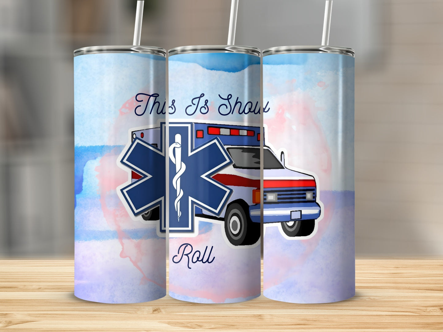 This Is How I Roll Ambulance Design Tumbler Cup