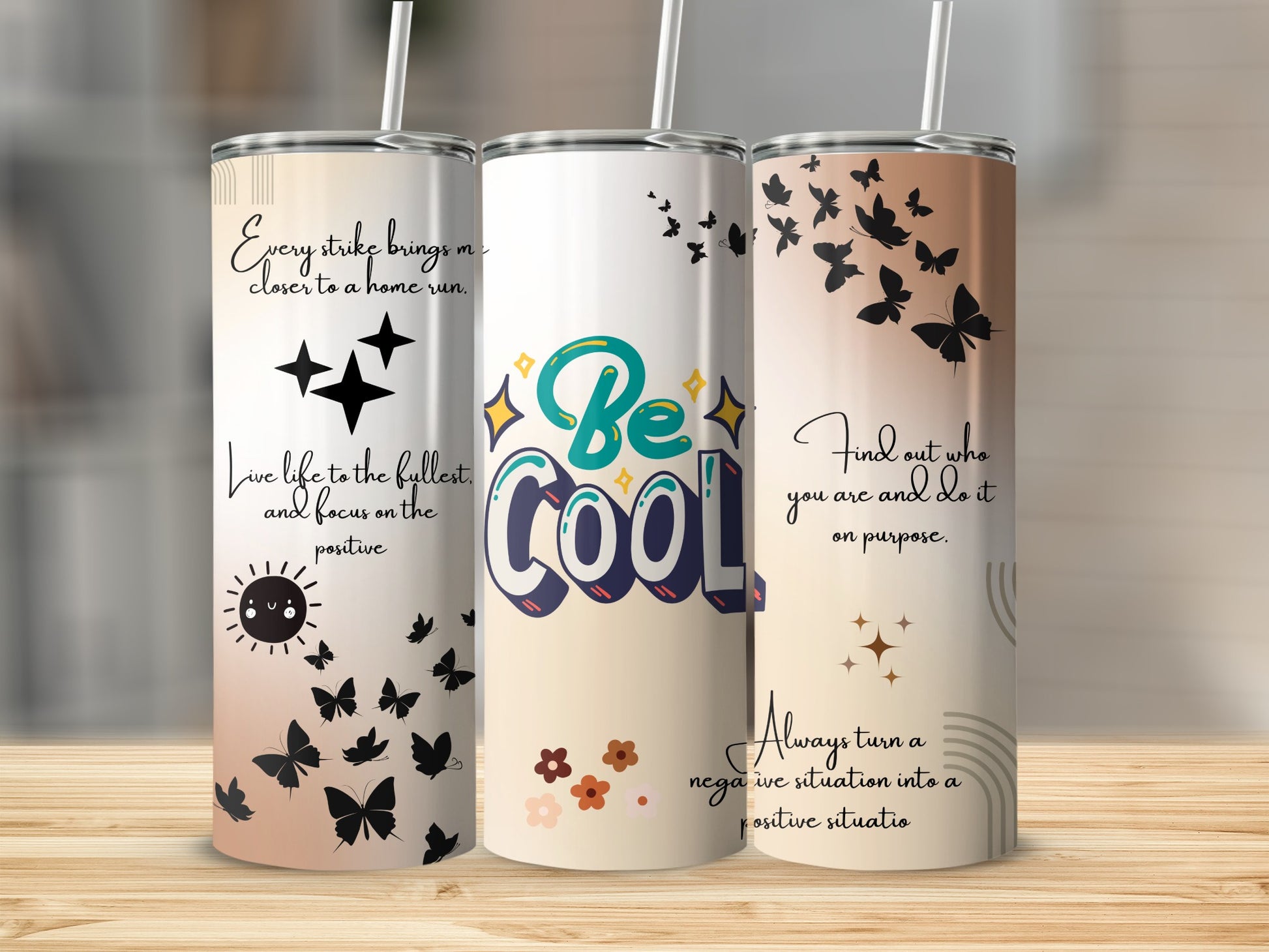 Inspirational Be Cool Live Life Find Out Drinkware