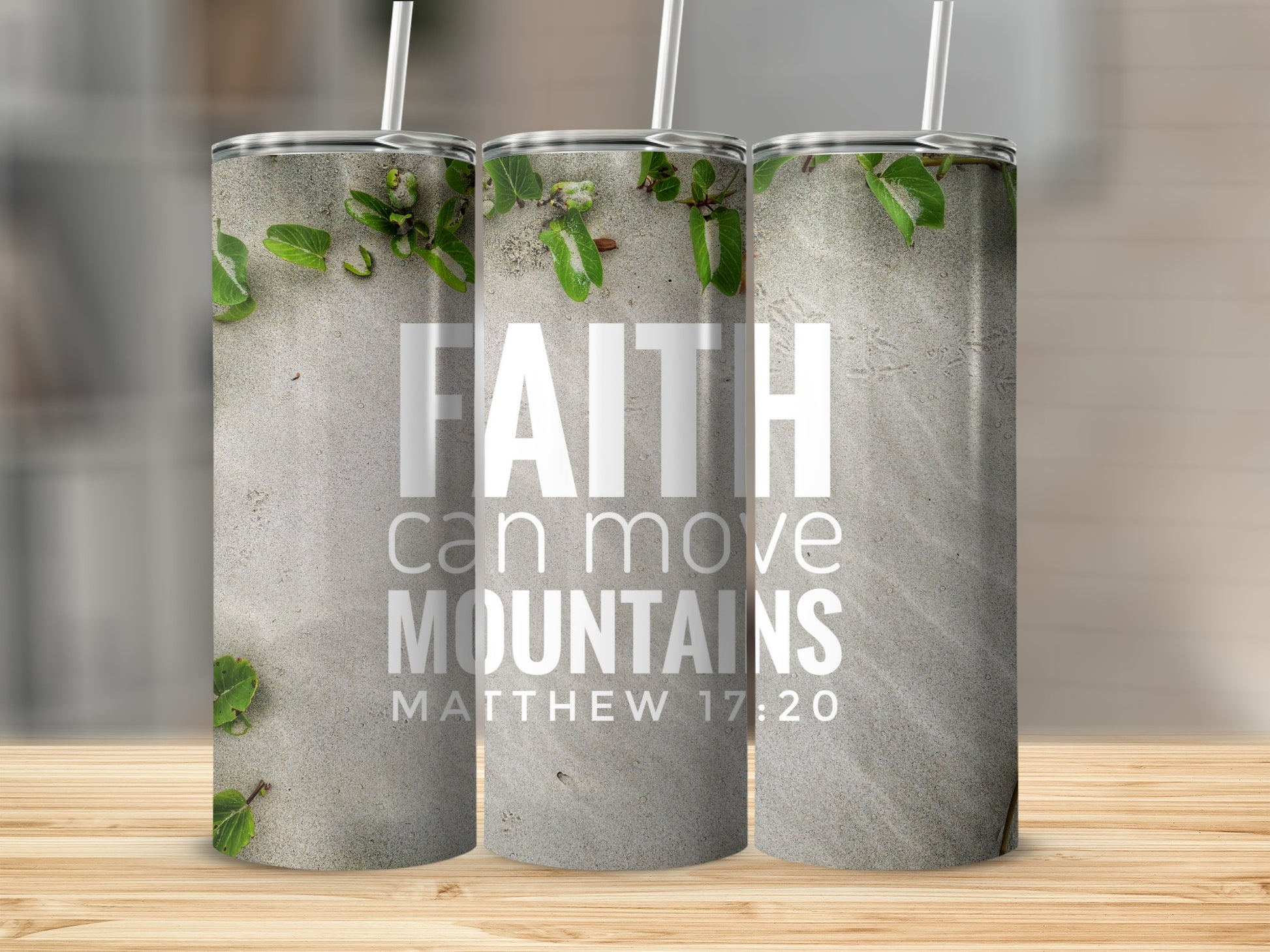 Faith Can Move Mountains Matthew 17:20 Tumbler