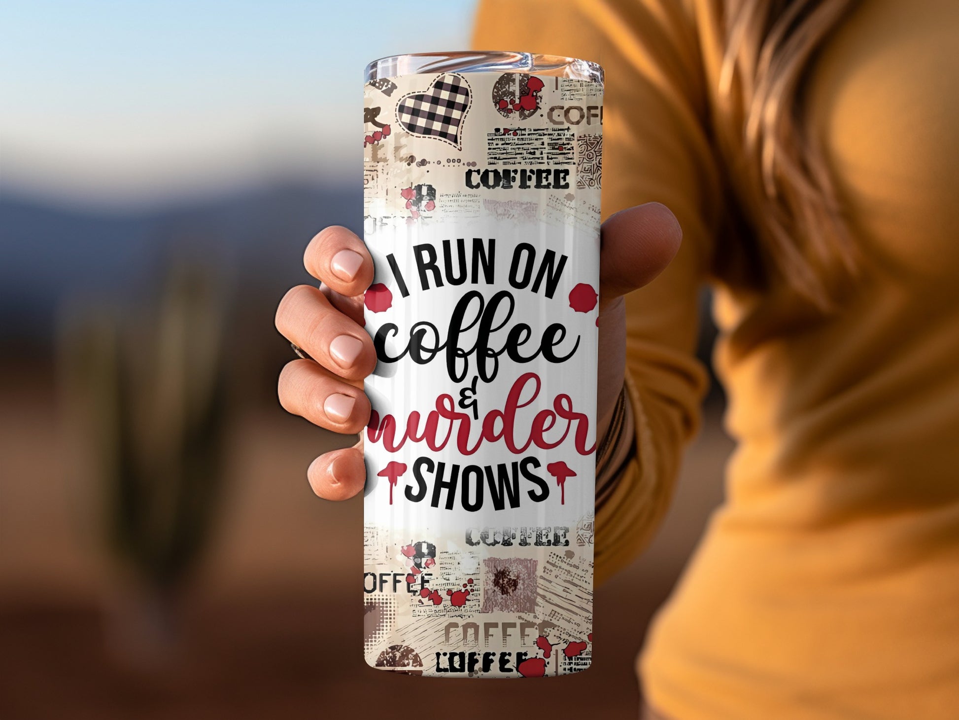 I Run on Coffee and Murder Shows Insulated Tumbler