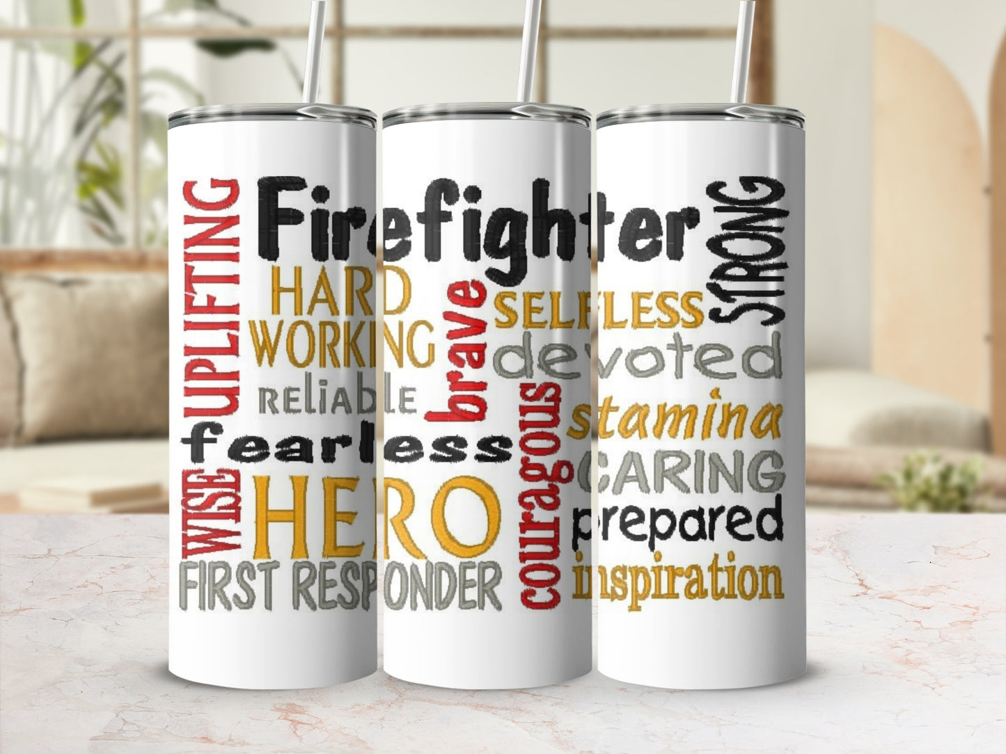 Firefighter Hero Hardworking Brave Reliable Strong Tumbler