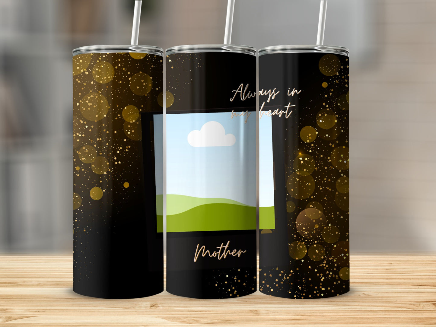 Black tumbler with gold sparkles and "Always in my heart Mother" text.