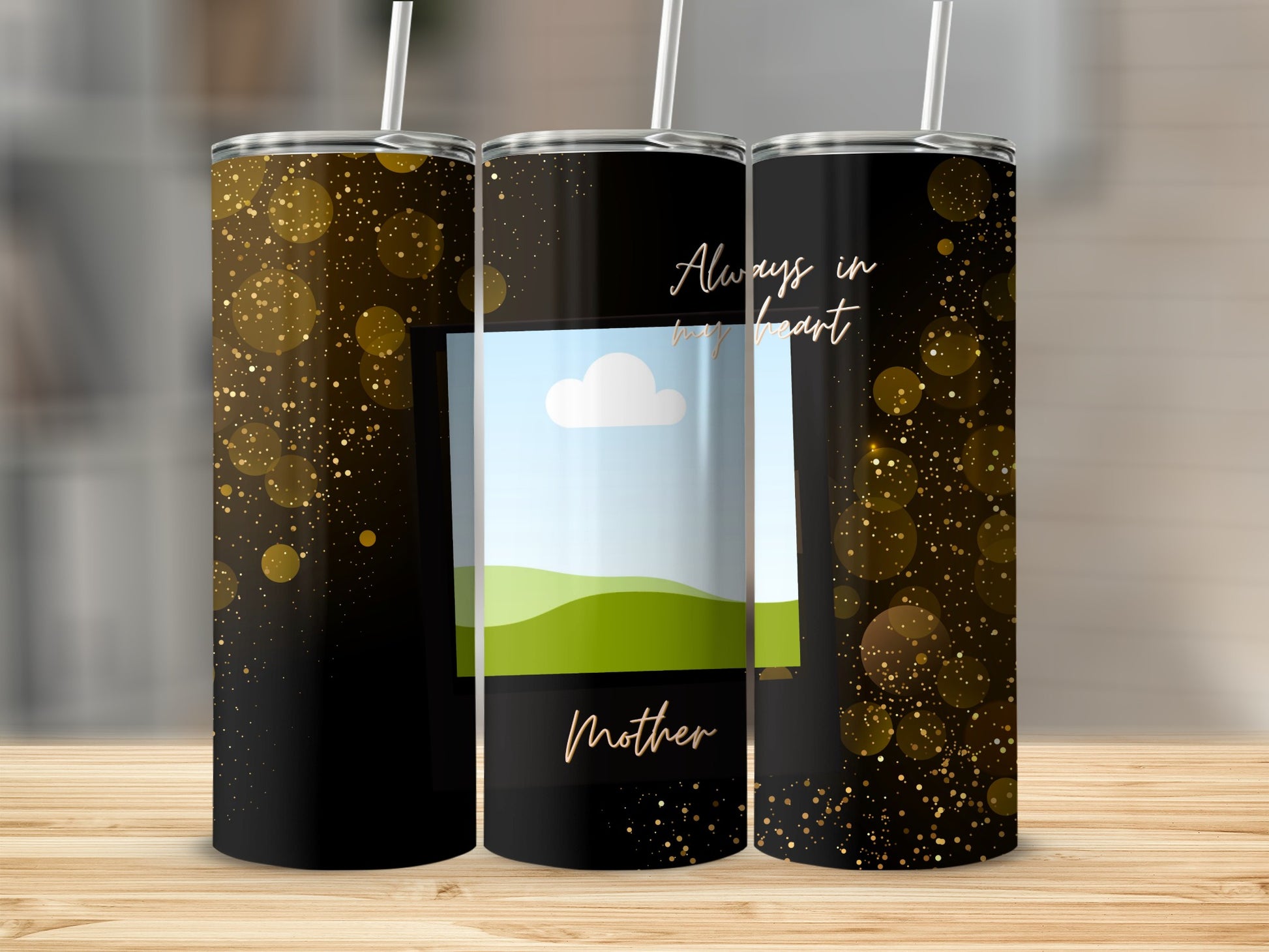 Black tumbler with gold sparkles and "Always in my heart Mother" text.